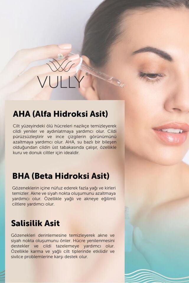 VULLY Kırışık Karşıtı - Sebum Dengeleyici - Yoğun Nemlendirici Canlandırıcı Serum 30 Ml (%10 Aha %2 Bha)