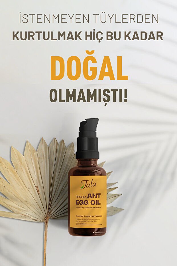 Tala Karınca Yumurtası Yağı Serum Tüy Azaltıcı 30 Ml
